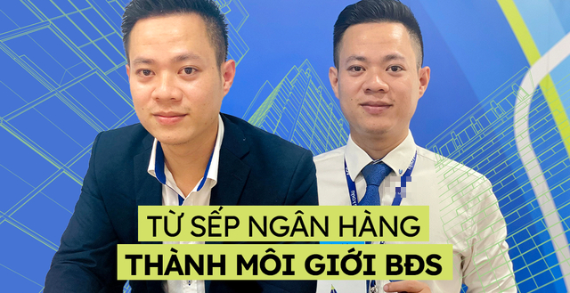 27 tuổi làm sếp ngân hàng, 10 năm sau liền đổi nghề môi giới BĐS: Từ bỏ thu nhập ổn định 700 triệu/năm để đổi lấy tự do, thoát khỏi vùng an toàn
